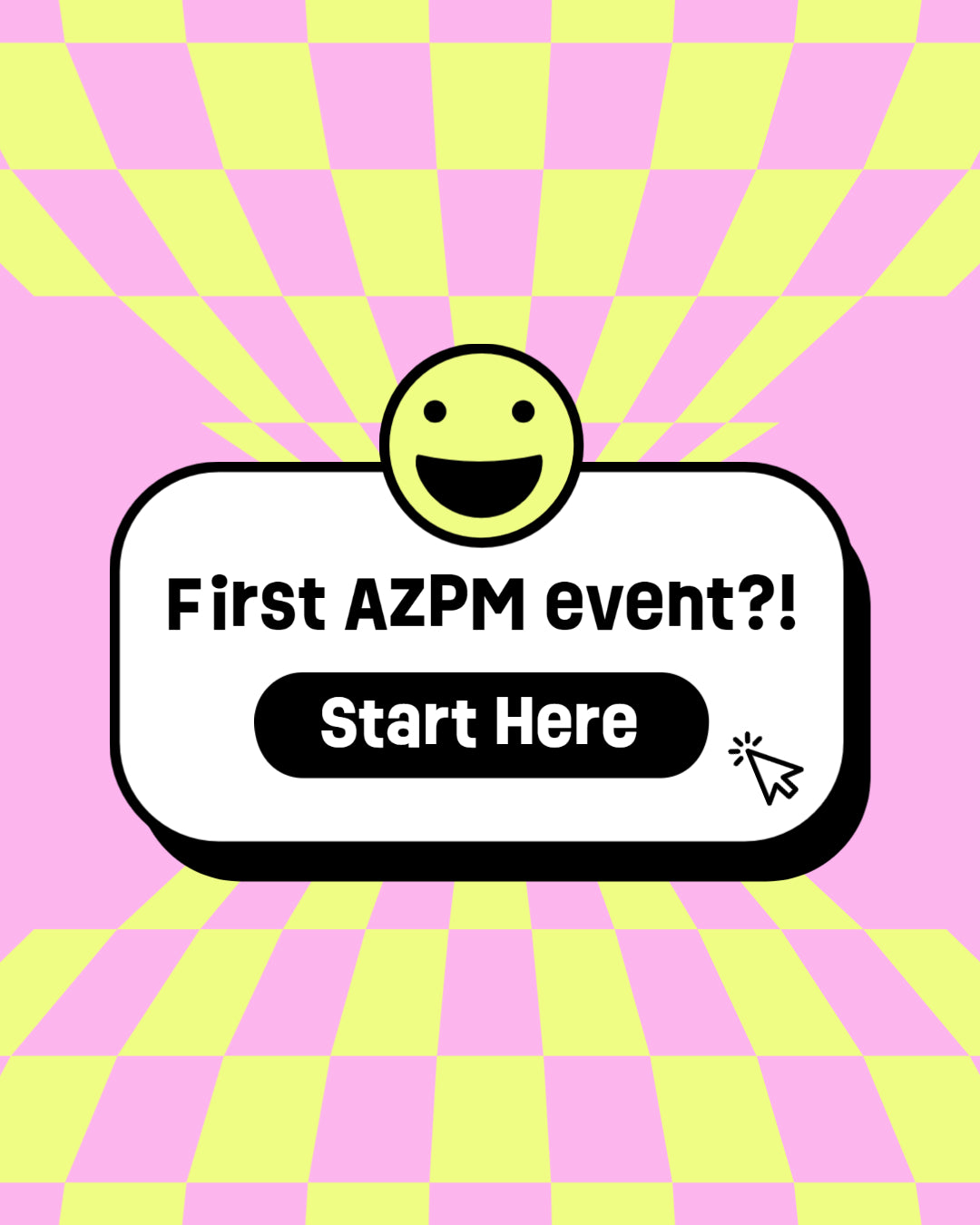 What to expect at your first AZPM event