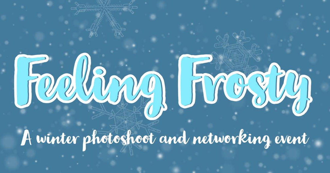 AZPM Presents: Feeling Frosty - a photoshoot and networking event