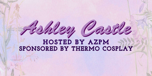 Ashley Castle Sponsored by Thermo Cosplay 6/26/24