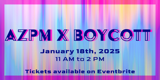 AZPM X BOYCOTT BAR 1/18/25